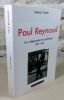 Paul Reynaud. Un indépendant en politique 1878-1966.. TELLIER Thibault, (Paul Reynaud)