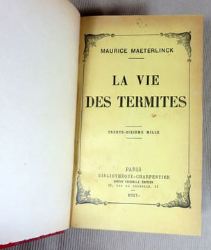 La vie des termites. MAETERLINCK Maurice