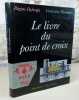 Le livre du point de croix.. DEFORGES Régine, DORMANN Geneviève