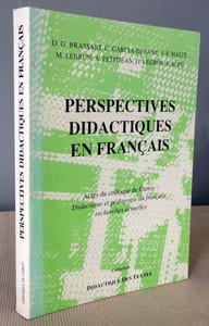 Perspectives didactiques en français (colloque de Cerisy).