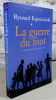 La guerre du foot et autres guerres et aventures.. KAPUSCINSKI Ryszard