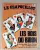 Le crapouillot : Les rois du bidon.. LE CRAPOUILLOT