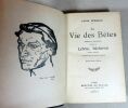 La vie des bêtes suivie de Lebrac bucheron (roman inachevé).. PERGAUD Louis