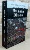 Russia blues.. LESNIK Renata, BLANC Hélène