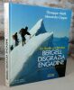 Bergell Disgrazia Engadine. Du Badile à la Bernina. Les 100 plus belles courses et randonnées.. MIOTTI Giuseppe, GOGNA Alessandro