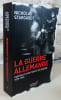 La guerre allemande. Portrait d'un peuple en guerre 1939-1945.. STARGARDT Nicholas