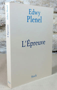 L'épreuve.. PLENEL Edwy