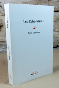 Les retranchées.