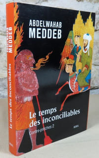 Le temps des inconciliables. Contre-prêches 2.
