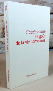 Le goût de la vie commune.