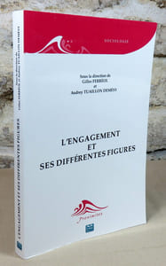 L'engagement et ses différentes figures.