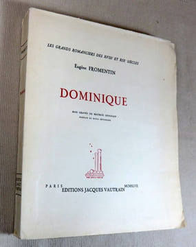 Dominique.. FROMENTIN Eugène, (Maurice Denonain)