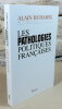 Les pathologies politique française.. DUHAMEL Alain
