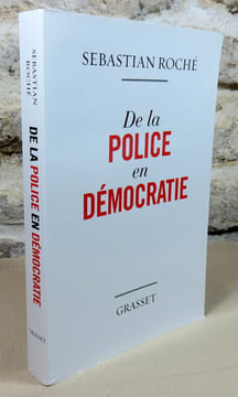 De la police en démocratie.. ROCHE Sébastian