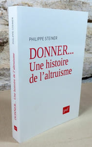 Donner... Une histoire de l'altruisme.