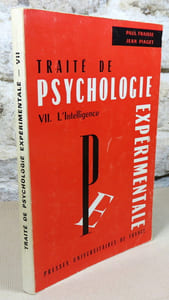 Traité de psychologie, VII : L'intelligence.