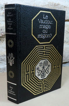 Le vaudou : magie ou religion ?. KERBOULL Jean