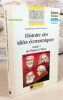 Histoire des idées économiques, tome 1 : De Platon à Marx.. BONCOEUR Jean, THOUEMENT Hervé