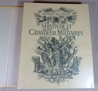 Servitude et grandeur militaires.