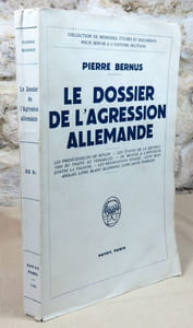 Le dossier de l'agression allemande.