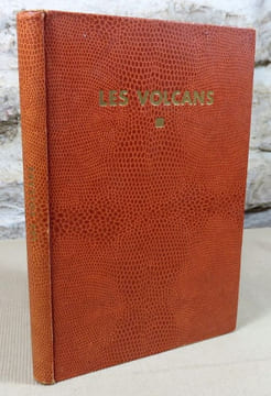 Les volcans. Regards vers les profondeurs terrestres.. BLANQUET E., ORCEL J.