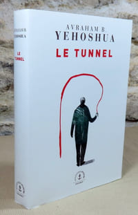 Le tunnel.