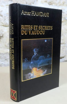 Rites et secrets du vaudou.. HAMDANI Amar