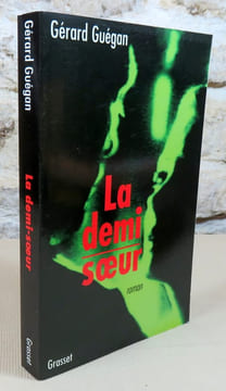 La demi soeur.. GUEGAN Gérard