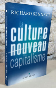 La culture du nouveau capitalisme.
