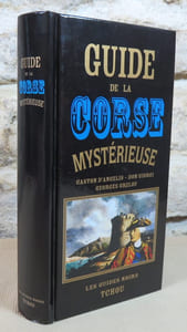 Guide de la Corse mystérieuse.