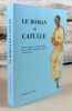Le roman de Catulle. Poésies complètes, émendées, traduites, mises en ordre, commentées et romancées par Ploviers Sers.. CATULLE