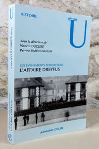 L'affaire Dreyfus. Les événements fondateurs.