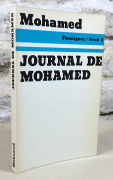 Journal de Mohamed. Un algérien en France parmi huit cent mille autres.. CATANI Maurice, (Mohamed)