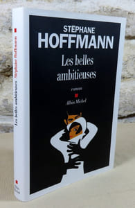 Les belles ambitieuses.