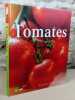 Tomates. Recettes traditionnelles.. Collectif