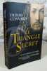 Le triangle secret. Tomes I et II.. CONVARD Didier