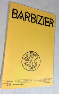 Barbizier n° 14. Bulletin de liaison du folklore Comtois.