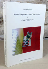 La didactique des langues étrangères à l'épreuve du sujet.