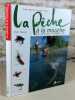 La pêche à la mouche. Le guide complet.. MAGNAN Didier