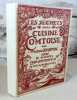 Les secrets de la cuisine comtoise. Colligés ès papiers perdus des abbayes de Baume et de Château-Chalon et de quelques autres plus récents éclaircis, ...