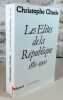 Les élites de la république 1880-1900.. CHARLE Christophe