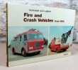 Fire and crash vehicles from 1950.. Collectif