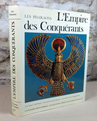 Le monde égyptien, les pharaons. Tome II : L'empire des conquérants (l'Egypte au nouvel empire 1560-1070);