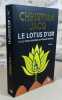 Le lotus d'or et les trois pyramides du pharaon Snéfrou.. JACQ Christian