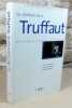 Le dictionnaire Truffaut.. Antoine de Baecque, Arnaus Guigue, (François Truffaut)