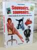 Souvenirs, souvenirs... L'album nostalgie des jours heureux de notre enfance.. DUHAMEL Françoise