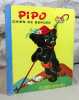 Pipo chien de berger : L'imprudente gertrude. Le voyage de Pipo.. PROBST Pierre