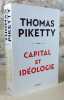 Capital et idéologie.. PIKETTY Thomas