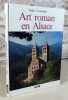 Art roman en Alsace.. LEMAITRE Alain
