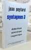 Syntagmes 3 : Didactique, sémiotique, linguistique.. PEYTARD Jean